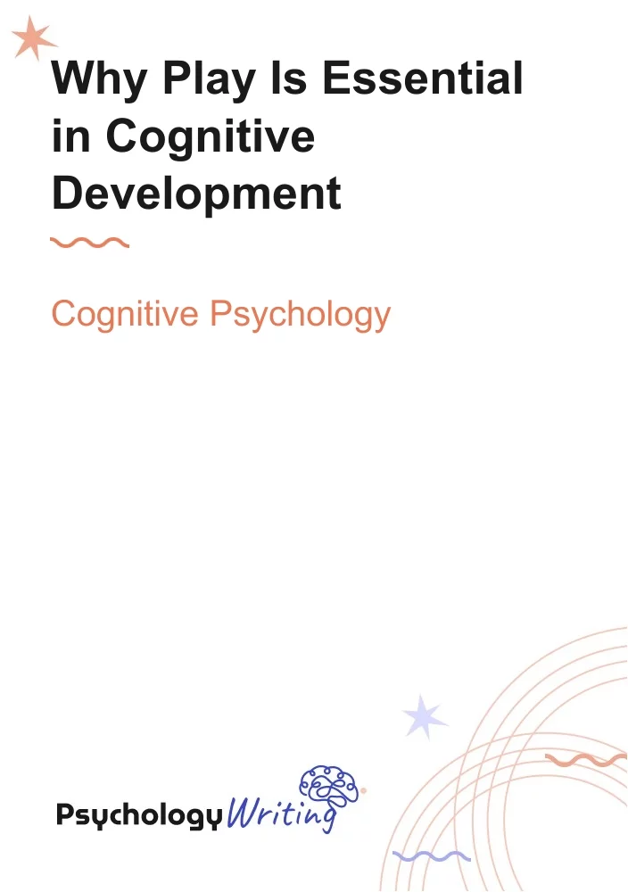 Why Play Is Essential in Cognitive Development | Psychology Paper